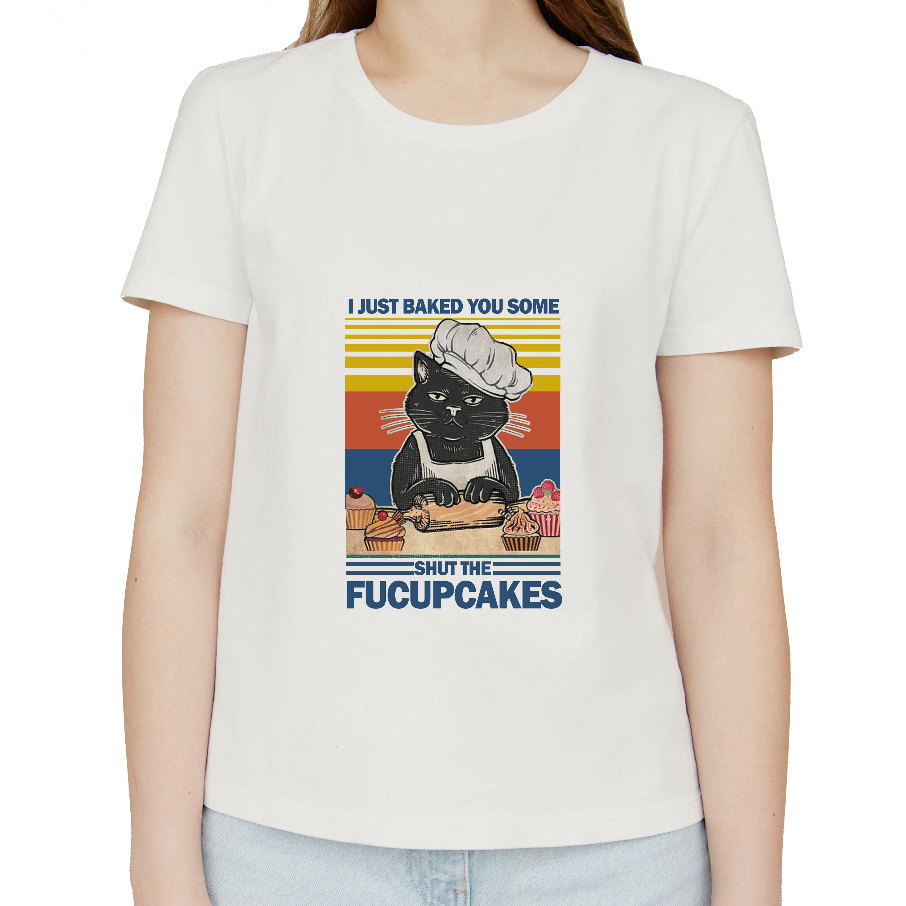 

I Just Baked You Some Shut The Fucupcakes Retro Cat Funny Kitten Vintage Summer Tees Girl T-shirt Wemen's Tshirt