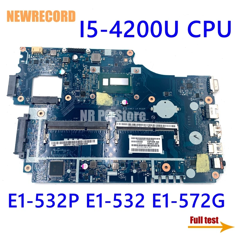 NEWRECORD NBM8E11002 NBMFM11007 For Acer aspire E1-532P E1-532 E1-572G Laptop Motherboard LA-9532P I5-4200U CPU DDR3L main board