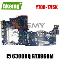 by511 nm a541 motherboard for lenovo y700 17 y700 17isk notebook motherboard cpu i5 6300hq gtx960m ddr4 100 test work