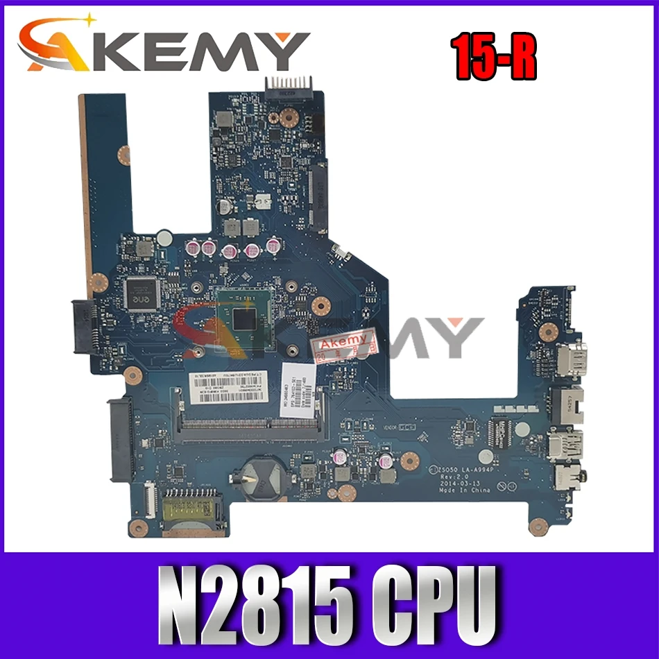 

Akemy ZSO50 LA-A994P материнская плата для ноутбука HP Pavilion 15-R Материнская плата ноутбука 759879-501 759879-001 аккумулятор большой емкости SR1SJ N2815 Процессор