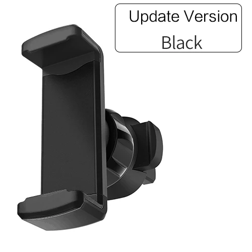 Updated black Держатель для телефона Универсальный автомобильный в автомобильном вентиляционном отверстии держатель для iphone samsung смартфон Поддержка мобильного телефона Автомобильный держатель Подставка - Цвет: Updated black
