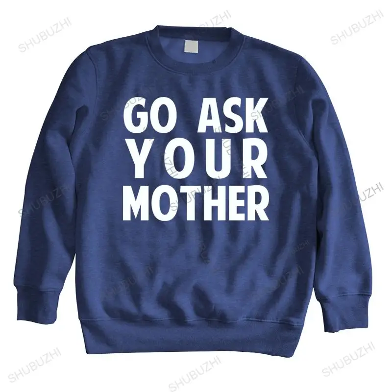 

mens autumn letter printed sweatshirt blacke sleeve hot sale Go Ask Your Mother male brand shubuzhi hoodie cotton vintage hoody