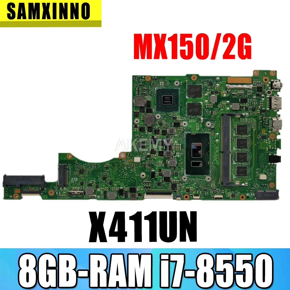 X411UN материнская плата для For Asus X411 X411U X411UA ноутбука протестированная W/ 8GB RAM i7 8550 CPU