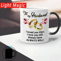 to my wife or husband wedding anniversary gift 11oz ceramic color changing milk tea coffee mug cup