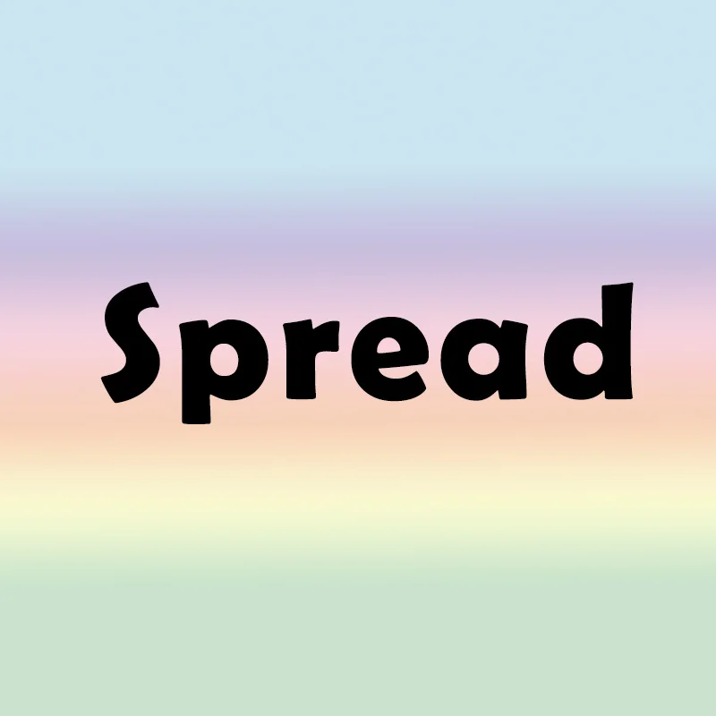 

Spread