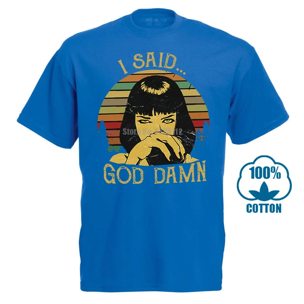 Миа Уоллес I Said God Damn целлюлозно-фантастическая винтажная мафиозная Футболка Черная - Цвет: Синий