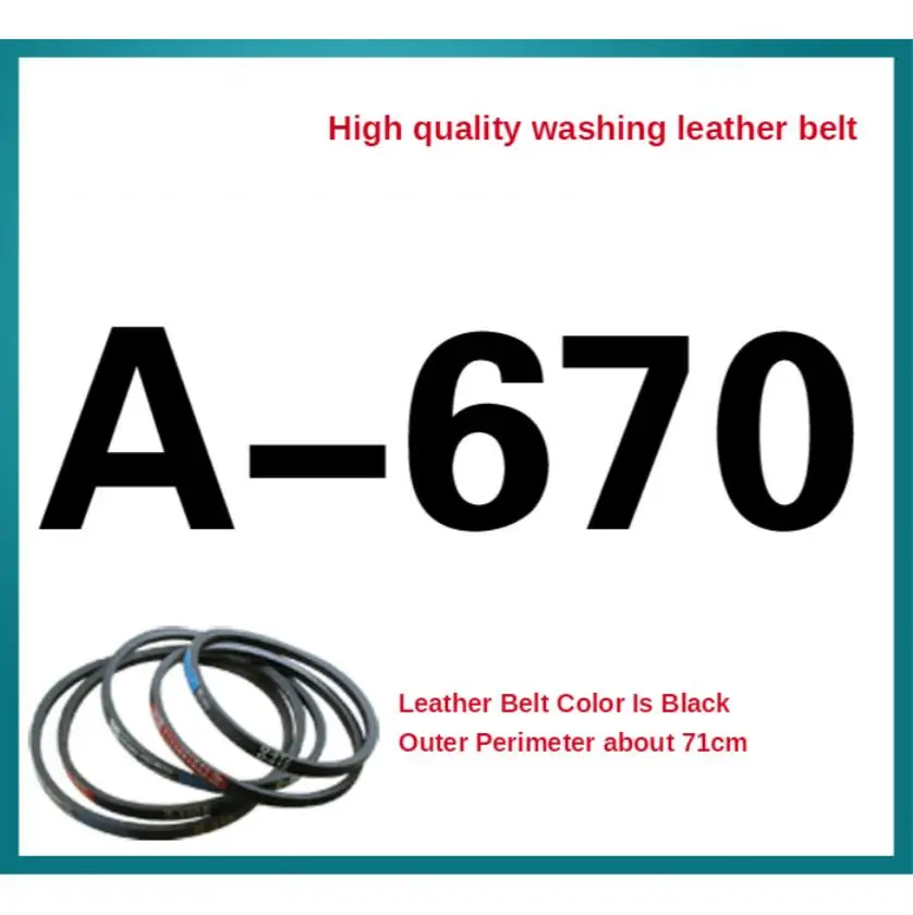 

A-670 Washing machine belt A type belt transmission belt washing machine motor belt triangle belt antistatic belt accessories
