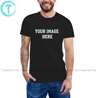 your image custom made t shirt custom design your own t shirt customized tshirt