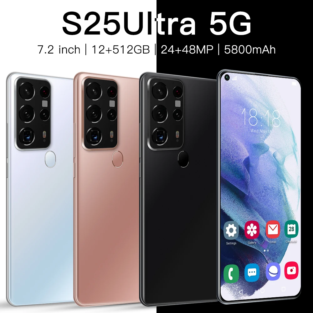 

Latest 5g Smartphone 7.2Inch S25Ultra 10core Dual SIM 12G+512G 24Mp+48Mp Face Recognition Multi - Language Android10 5800 mAh