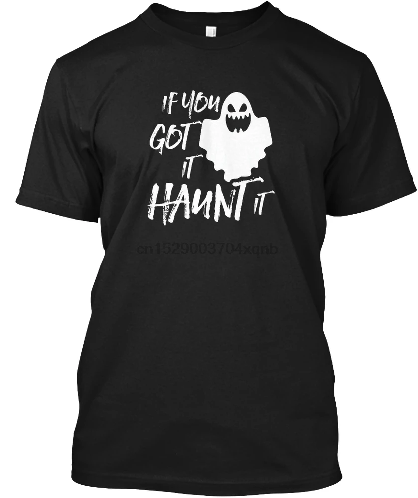 Мужская футболка YOU GOT IT HAUNT костюм на Хэллоуин GH женская футболка|Мужские
