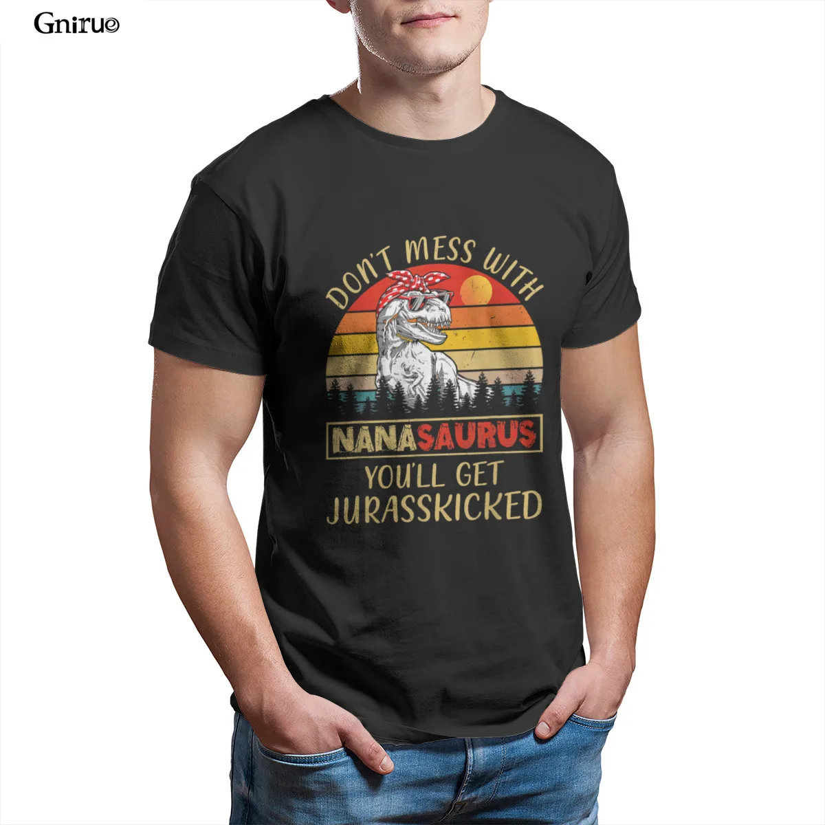 

Wholesale Don t Mess With Nanasaurus You ll Get Jurasskicked Unisex Cotton T-Shirt Anime Groot Tops Summer Mens Clothes 89992