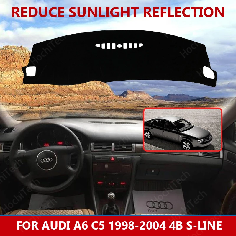 

for Audi A6 C5 1998-2004 4B S-line Right Left Hand Drive Good Polyester Material Anti Light Car Dashboard Cover Mat
