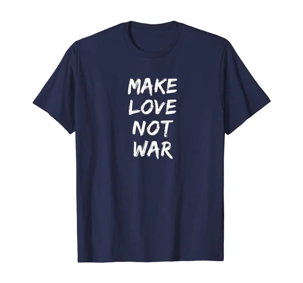 

Make Love Not War Peace Freedom Culture Religion Human World T-Shirt