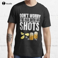 dont worry ive had both my shots funny pro vaccines vaccination tequila essential t shirt mens tshirts graphic classic xs 5xl