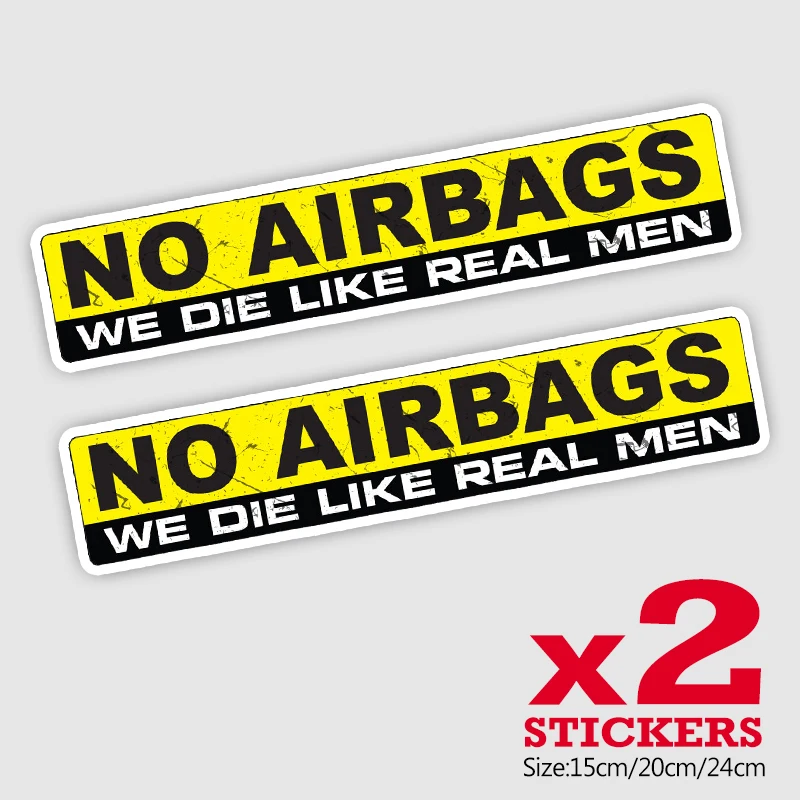 

Печатный самоклеющийся наклейки на авто NO AIRBAGS WE DIE LIKE REAL MEN водонепроницаемые наклейки на машину стикер этикеты наклейки стайлинга автомобилей украшения на бампере автомобиля заднее стекло
