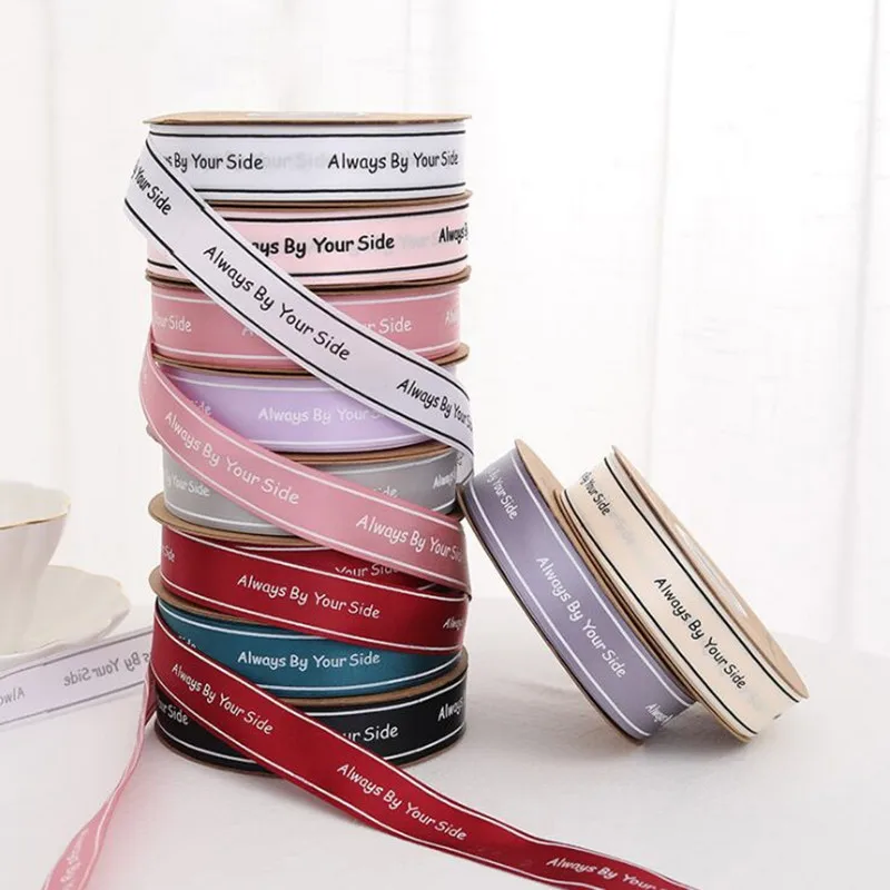 

2.5cm 50yards DIY Always by u side colorful fashion new flower packing Ribbon waiting letter bouquet flower packing gift