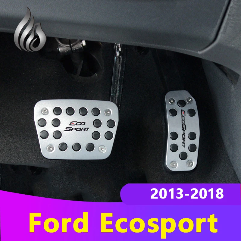 Алюминиевая педаль газа тормоза акселератора для Ford Ecosport 2013 2014 2015 2016 2017 2018
