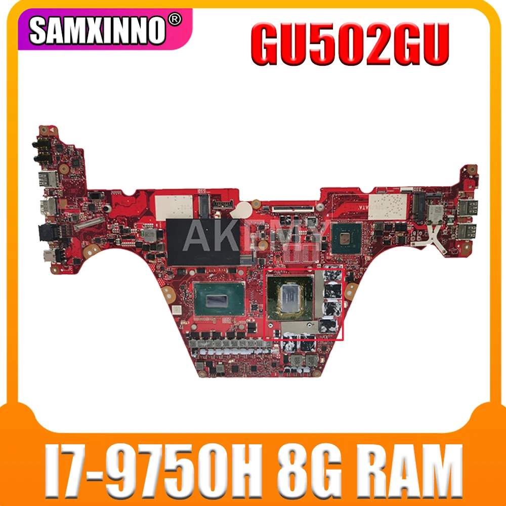 

original GU502GU mainboard Zephyrus S GU502 GU502G GU502GU 8G/I7-9750H GTX1660Ti-V6G For ASUS laptop motherboard