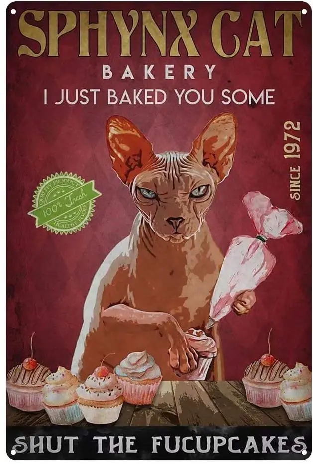 Sphynx Cat выпечка Я только что запечатал вас металлический жестяной знак украшение