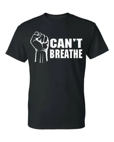 

I Can'T Breathe Fist Black Lives Matter Men'S T-Shirt Freedom Civil Rights Tee Unisex Women Men Tee Shirt