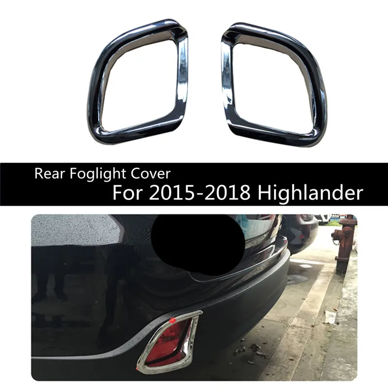 

ABS Car Accessories For Toyota Highlander 2015-2018 Rear Tail Fog Light Foglight Lamp Frame Molding Cover Trims