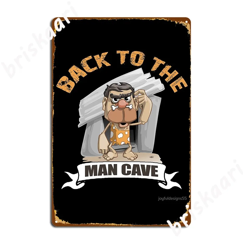 

Назад в мужскую пещера, металлический знак, фотообои, знак, плакат