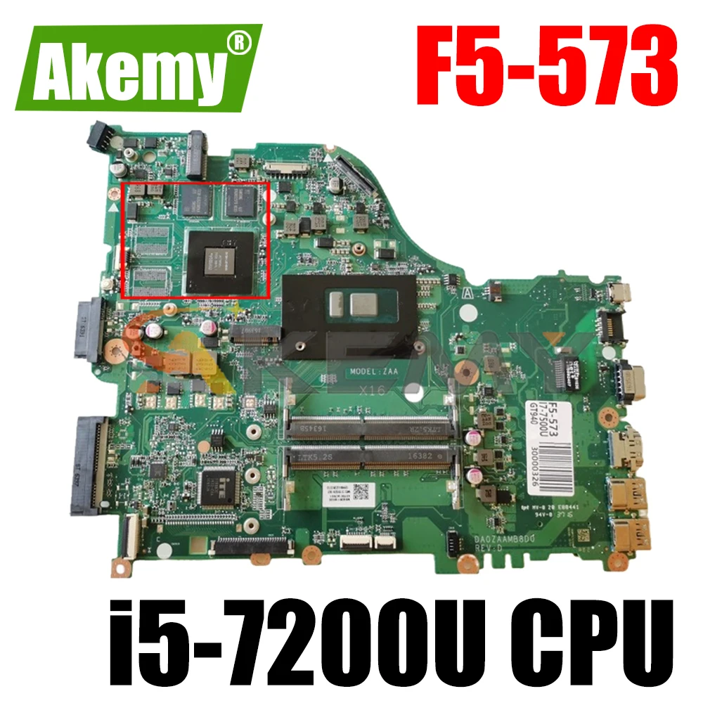 

For ACER Aspire F5-573 i5-7200U Notebook Mainboard DA0ZAAMB8D0 SR2ZU N16S-GT1-KB-A2 DDR4 Laptop Motherboard