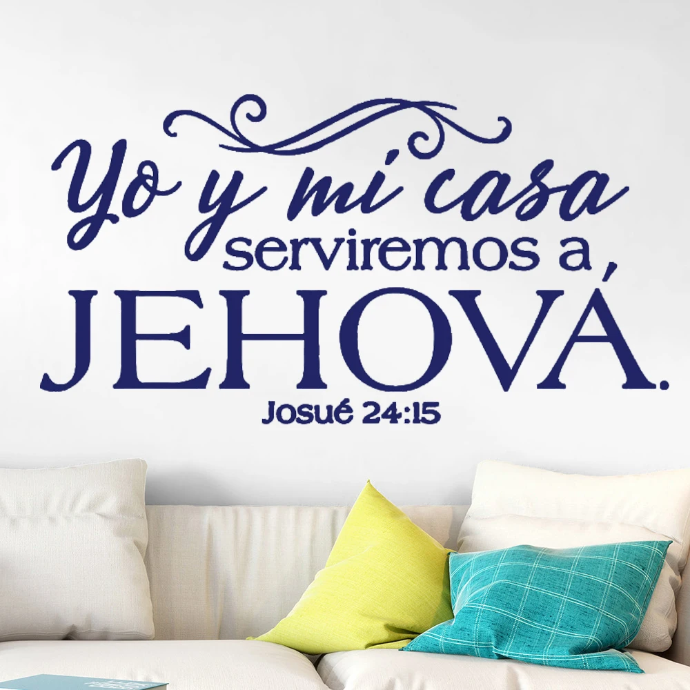 

Josue 24:15 Bible Verses Vinyl Wall Stickers Mural Yo Y Mi Casa Spanish Quotes Written Spanish Christian Family Decals RU2183
