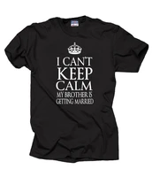 wedding gift i cant keep calm my brother is getting married t shirt tee shirt family wedding tees