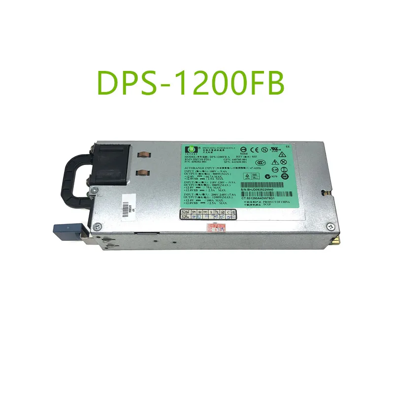 DPS 1200FB 438202 001 441830 аккумулятор большой емкости 1200W 80 90% новый испытания мощности 1200FBA