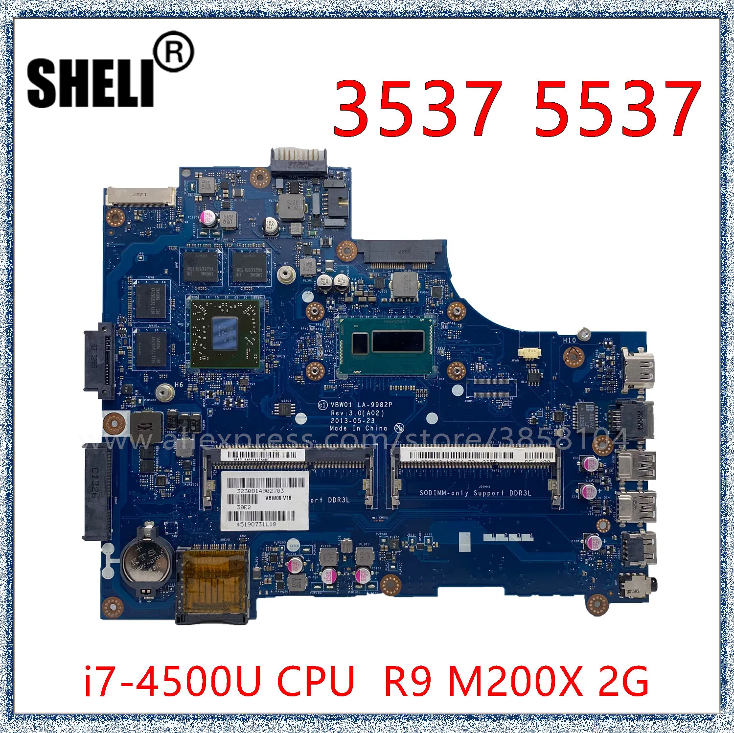

SHELI For Dell Inspiron 15R 3537 5537 Laptop Motherboard With I7-4500U CPU R9 M200X 2G GPU LA-9982P