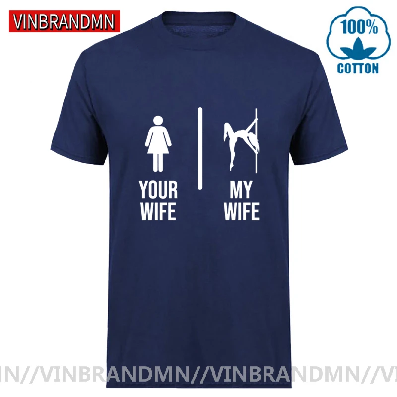 Ваша жена полюс Танцы 2020 новая забавная футболка Для мужчин короткий рукав в