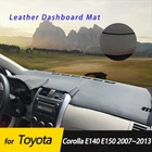 Для Защитные чехлы для сидений, сшитые специально для Toyota Corolla E140 E150 2007  2013 кожаная противоскользящая гнущаяся обувь коврик панельная крышка приборной защиты ковровых покрытий аксессуары