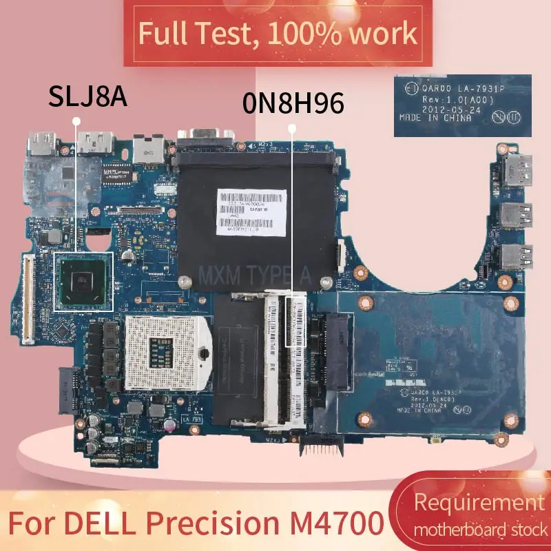 CN 0N8H96 для DELL Precision M4700 LA 7931P SLJ8A DDR3 Материнская плата ноутбука Полная проверка 100%