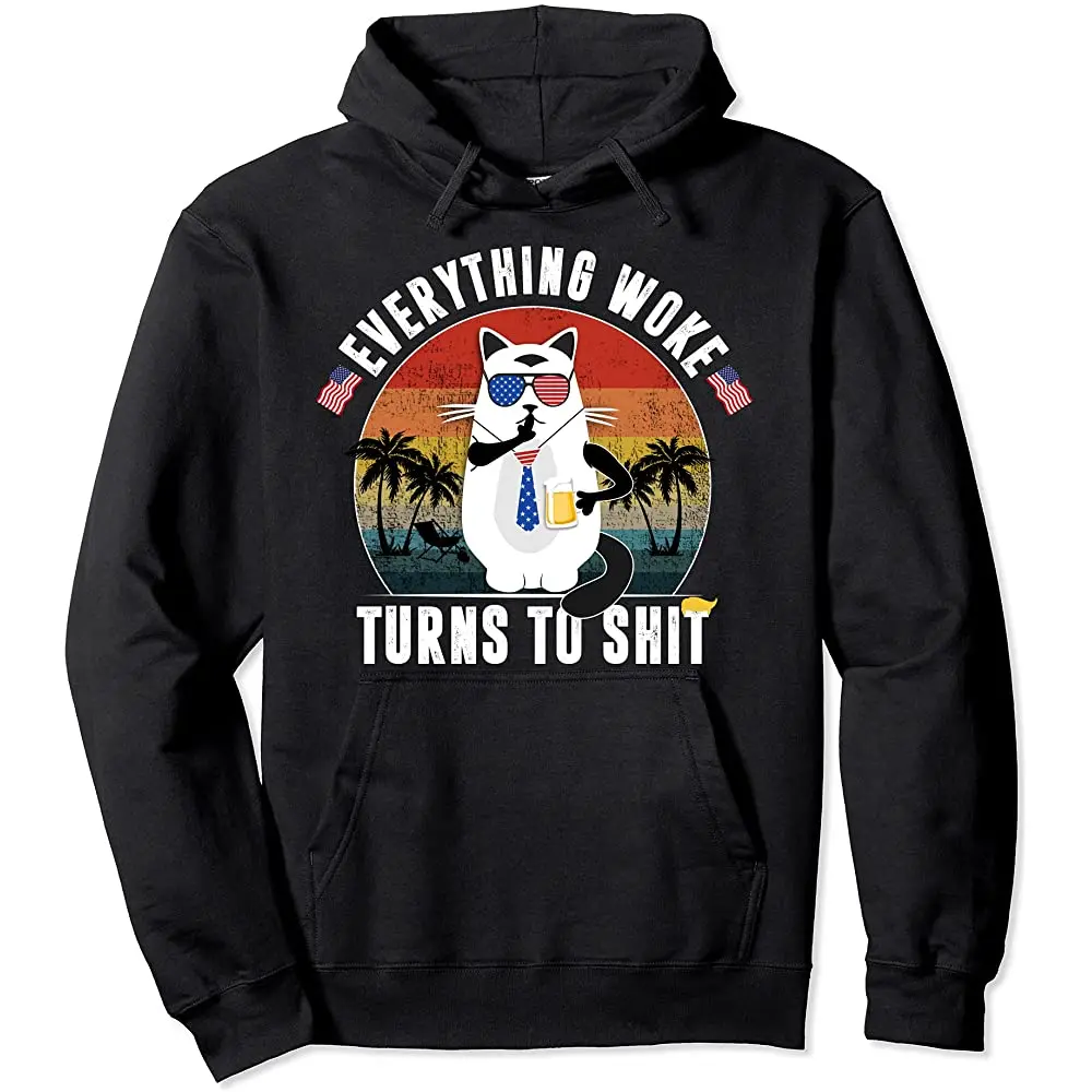 

Everything Woke Turns To Shit Funny Trump Sayings Vintage Pullover Hoodie