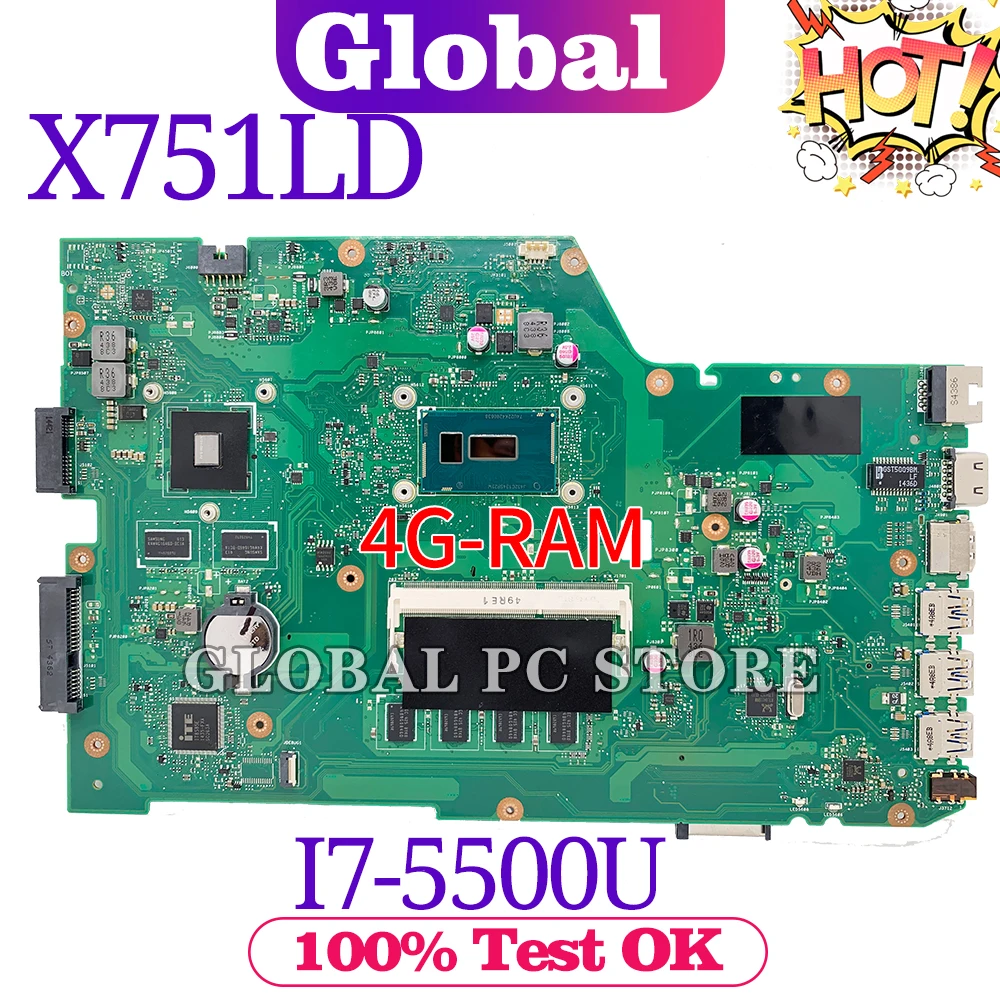 

for ASUS X751LD X751L X751LN X751LJ R752L A751L laptop motherboard Original mainboard 100% test OK I7-5500U 4G-RAM