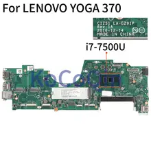 For LENOVO YOGA 370 SR2ZV I7-7500U Notebook Mainboard CIZS1 LA-E291P Laptop Motherboard