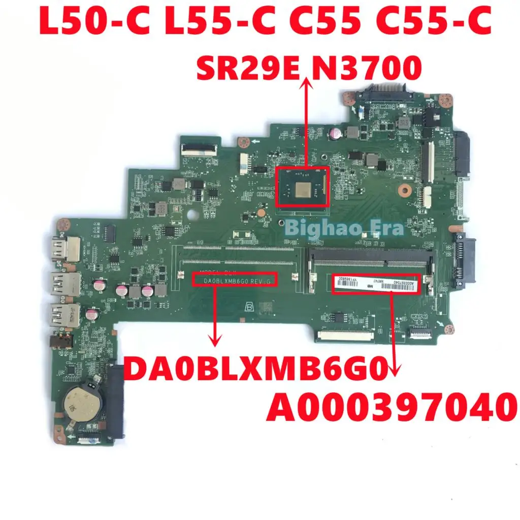 

A000397040 For Toshiba Satellite L50-C L55-C C55 C55-C Laptop Motherboard DA0BLXMB6G0 With SR29E N3700 DDR3 100% Fully Tested OK