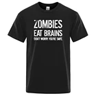 Мужская футболка с принтом зомби Eat Brains, повседневная забавная брендовая футболка для мужчин, Спортивная Футболка harajuku, лето 2019