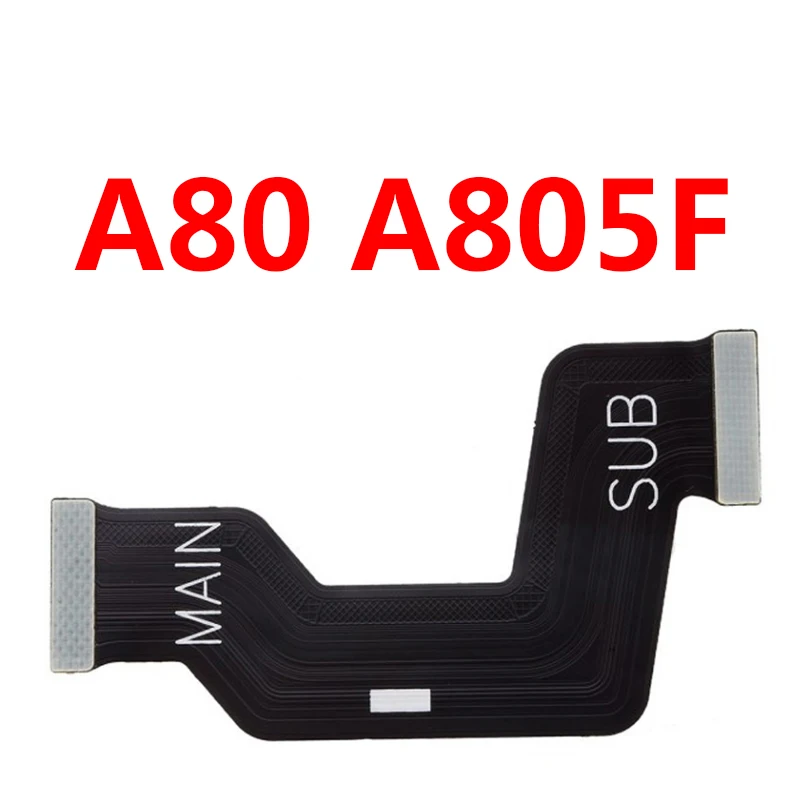 Для Samsung a80 a805 материнская плата гибкий кабель логическая Подключения ЖК шлейф