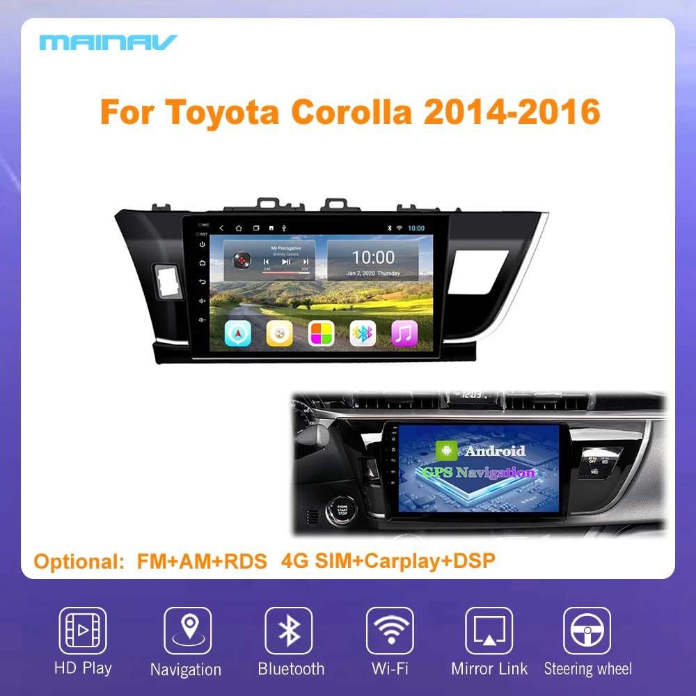 

Автомобильная Мультимедийная система, стерео-система на Android 10, с GPS, для Toyota Corolla 2014-2016, Типоразмер 10 дюймов, DSP, CarPlay
