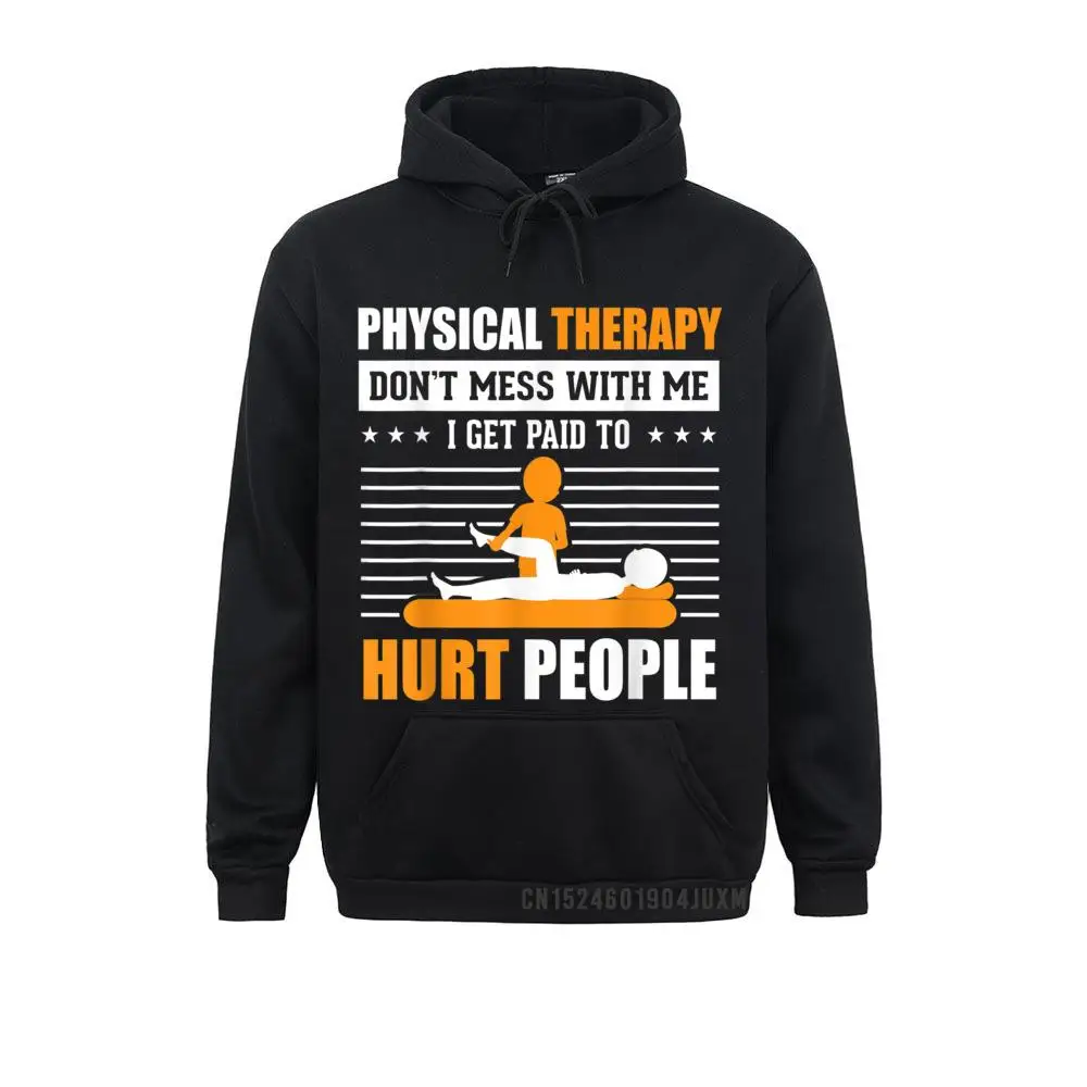 

Funny PT Physical Therapy Gift Therapist Month Hooded Tops Labor Day Hoodies Design Clothes 2021 Men Sweatshirts