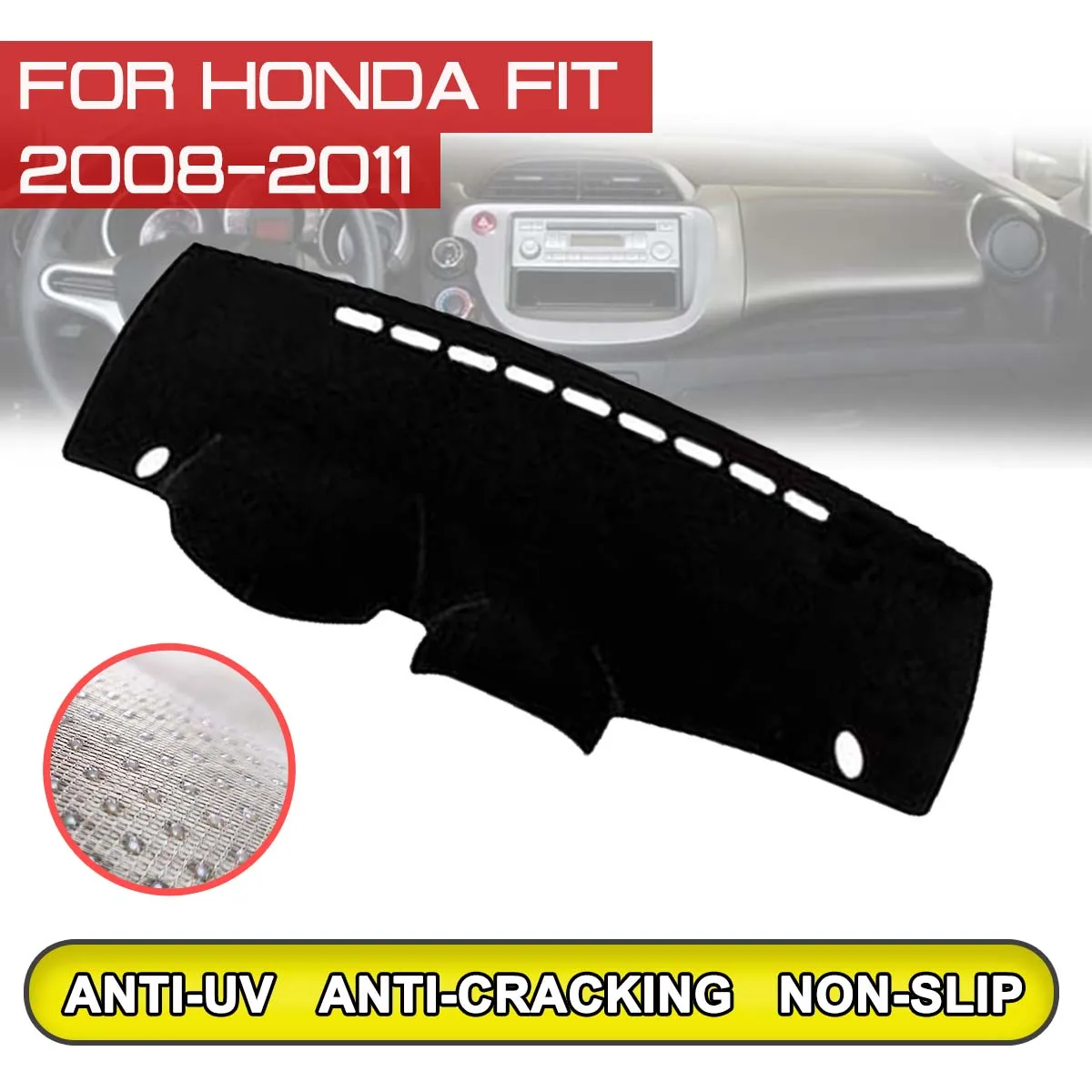 

Нескользящий коврик для приборной панели для Honda FIT 2008 2009 2010 2011