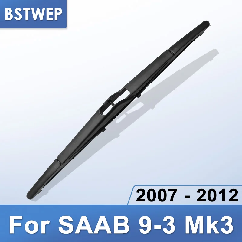 BSTWEP Задняя щетка стеклоочистителя для SAAB 9 3 Mk3 2007 2008 2009 2010 2011 2012|Стеклоочистители| |