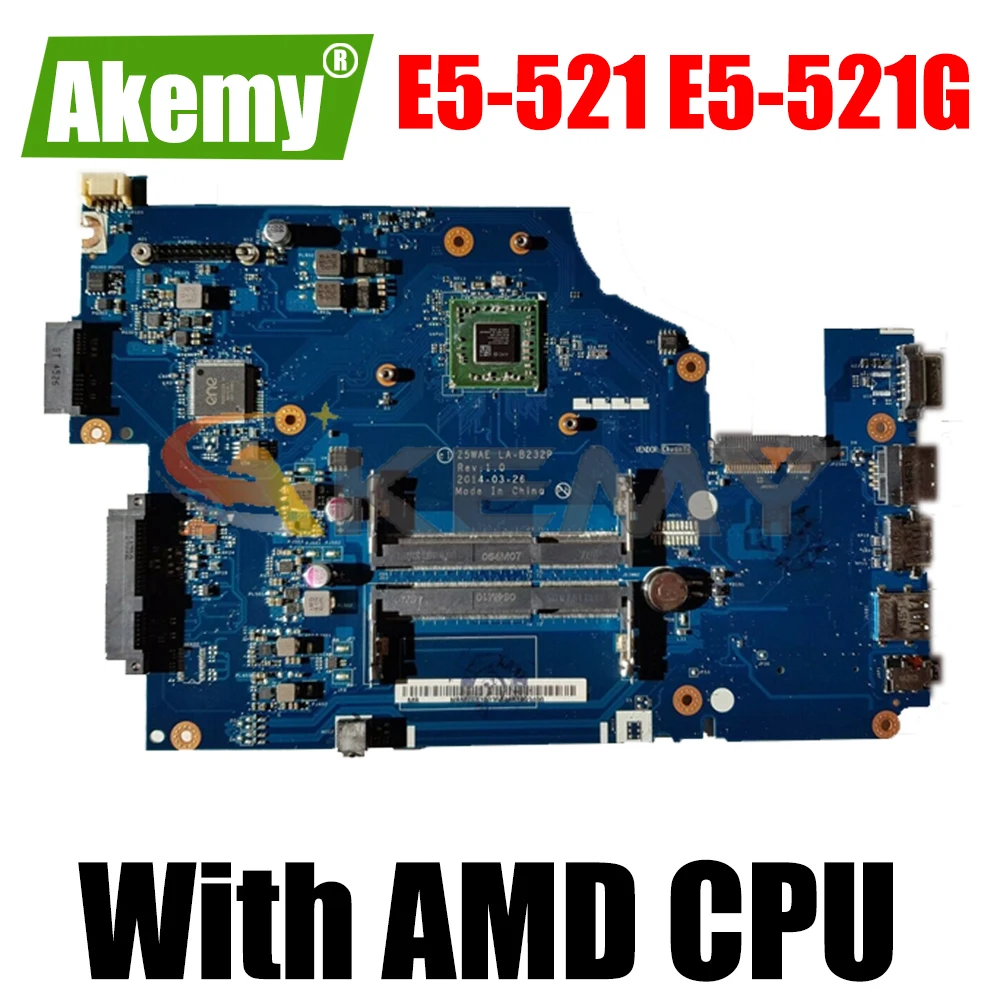 

Материнская плата Z5WAE для ноутбука Acer Aspire LA-B232P E5-521 с процессором AMD DDR3 100% полностью протестирована