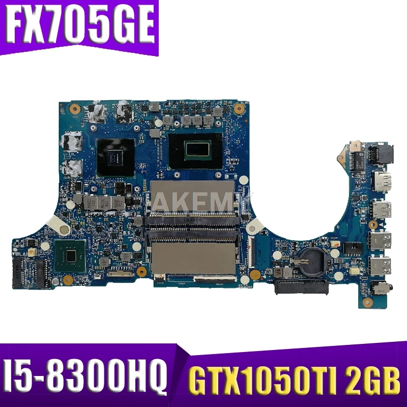 

Akemy FX705GE Motherboard For ASUS TUF Gaming FX705G FX705GD FX705GE 17.3 inch Mainboard Motherboard I5-8300H GTX 1050TI GDDR5