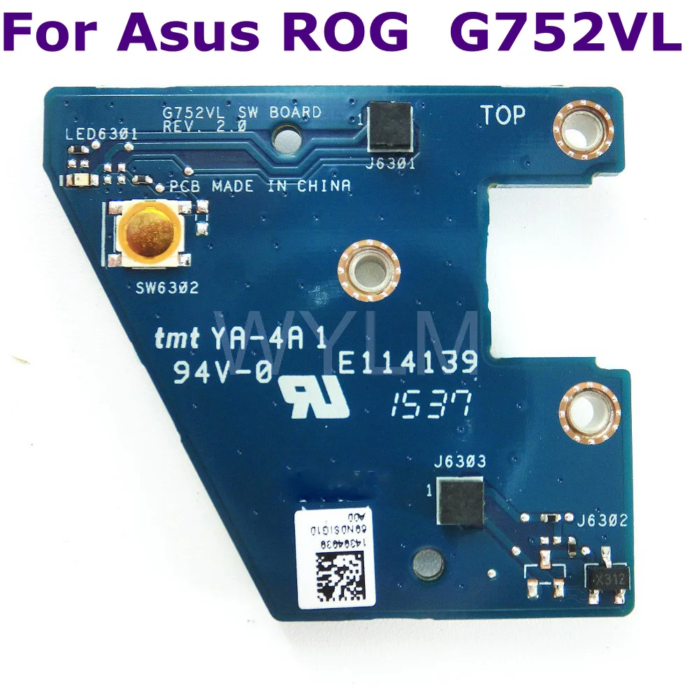 ROG G752VL SW доска Подлинная ASUS Кнопка питания плата REV 2 0 для Asus G752V G752VL-BHI7N32 серии