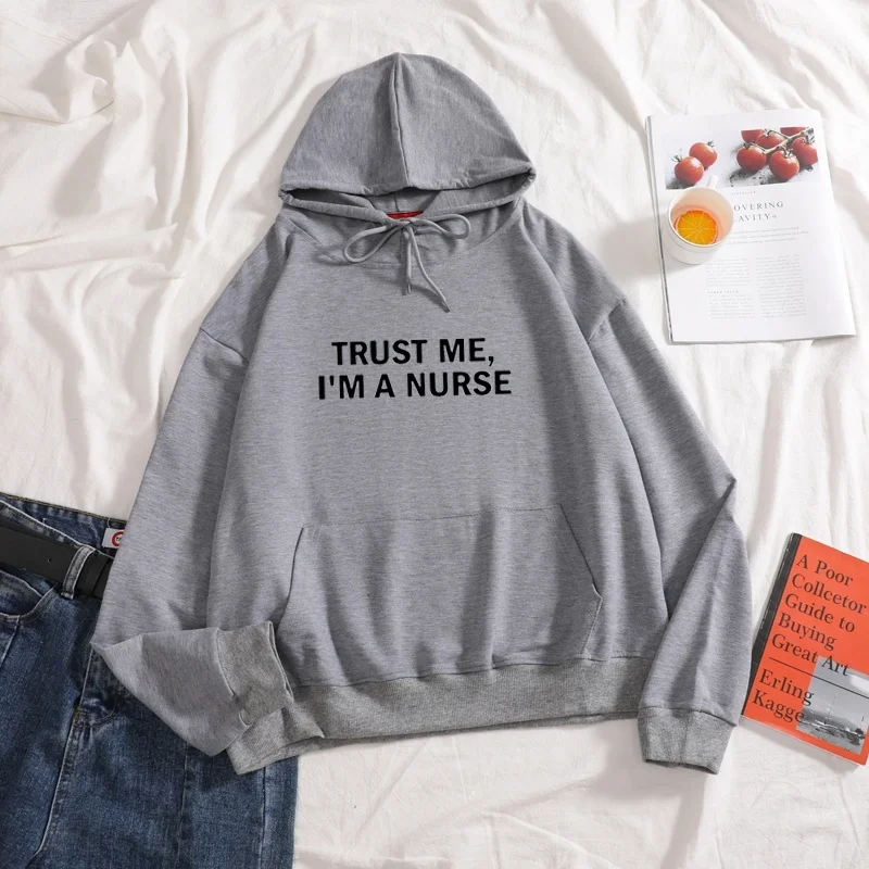 

New 2021 Trust me I am a nurse letter print Hoodies cotton casual long sleeves Pure Color plus size women autumn hoodies