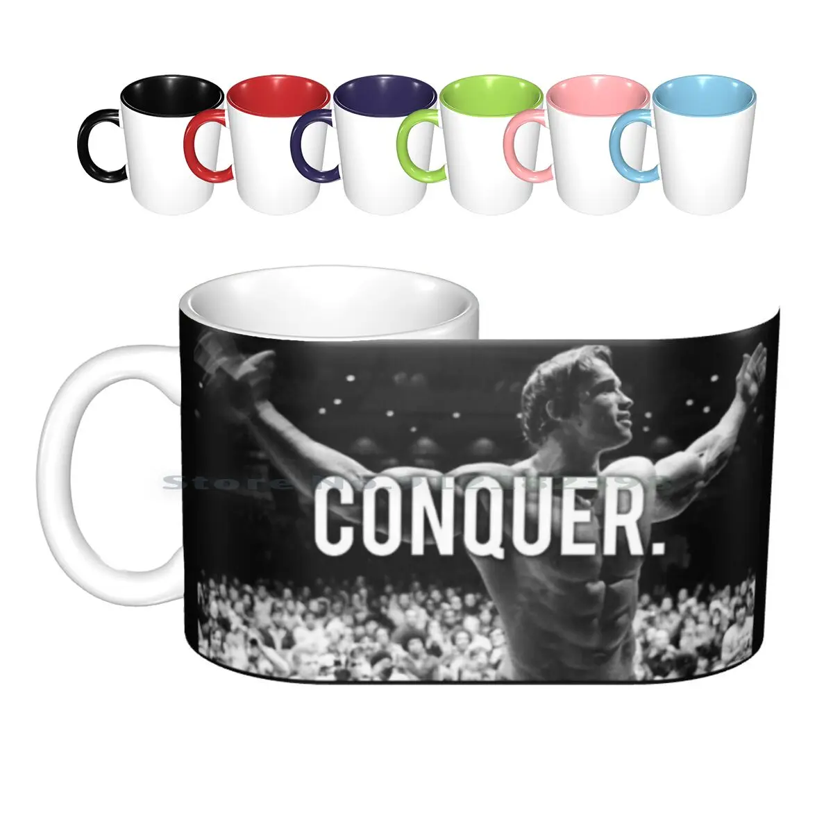 

" Conquer. "-Arnold Schwarzenegger Motivational Quote ( Hd ) Ceramic Mugs Coffee Cups Milk Tea Mug Arnold Schwarzenegger Quote