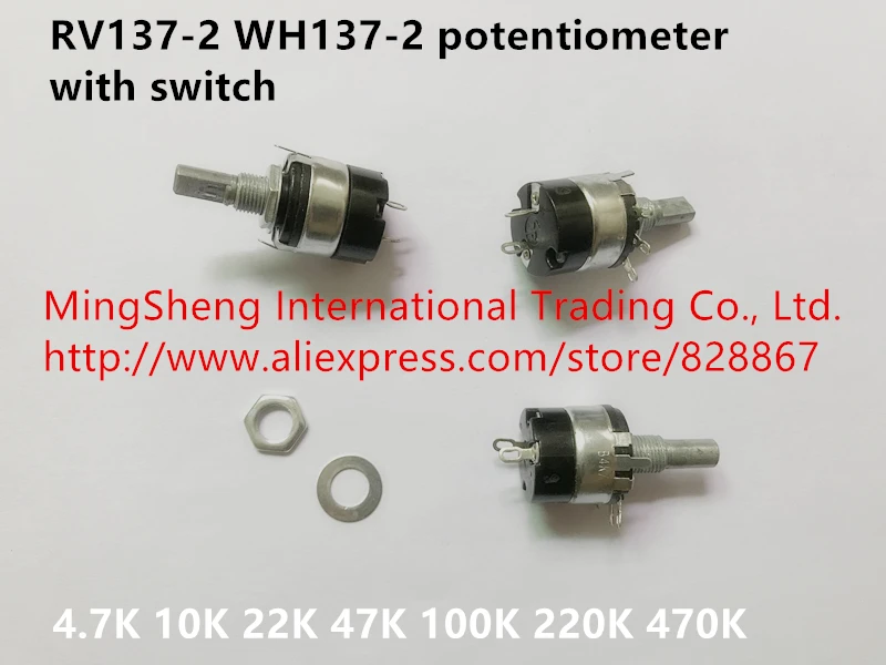 

Оригинальный новый 100% RV137-2 WH137-2 4,7 K 10K 22K 47K 100K 220K 470K Потенциометр с переключателем